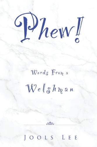 Phew! Words from a Welshman