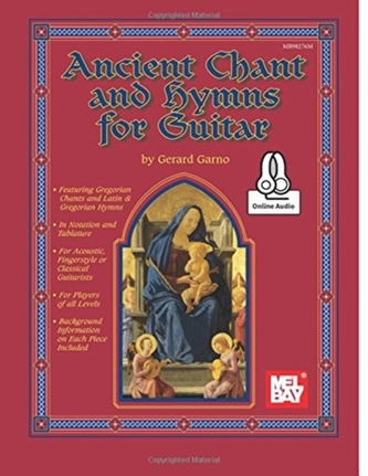 ANCIENT CHANT AND HYMNS FOR GUITAR