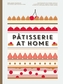 PATISSERIE AT HOME