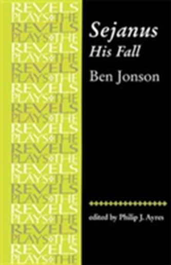 Sejanus, His Fall