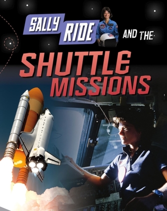 Sally Ride and the Shuttle Missions