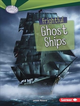 Frightful Ghost Ships