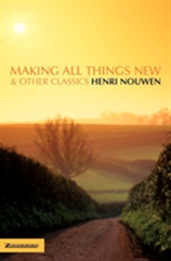 Making All Things New and Other Classics