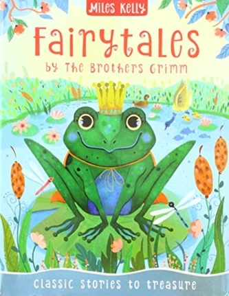 Fairytales by the Brothers Grimm