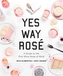 Yes Way Rose