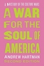 A War for the Soul of America, Second Edition