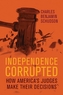 Independence Corrupted