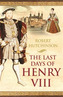 The Last Days of Henry VIII