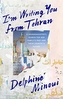 I'M Writing You from Tehran