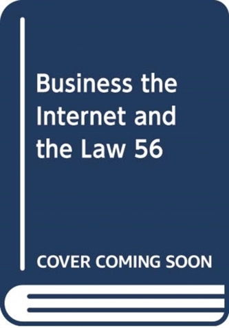 BUSINESS THE INTERNET & THE LAW 56