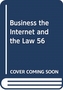 BUSINESS THE INTERNET & THE LAW 56