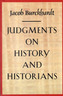Judgments on History and Historians