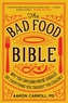 The Bad Food Bible