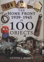 The Home Front 1939-1945 in 100 Objects