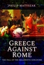 Greece Against Rome