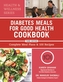 Diabetes Meals for Good Health Cookbook