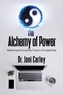 The Alchemy of Power
