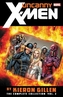 Uncanny X-men By Kieron Gillen: The Complete Collection Vol. 2