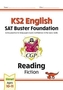 New KS2 English Reading SAT Buster Foundation: Fiction (for the 2021 tests)