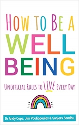 How to Be a Well Being