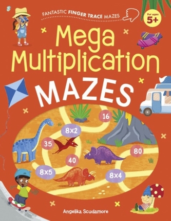 Fantastic Finger Trace Mazes: Mega Multiplication Mazes