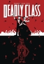 Deadly Class Volume 8: Never Go Back