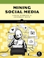 Mining Social Media