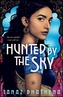 Hunted by the Sky