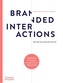 Branded Interactions