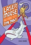Laser Moose and Rabbit Boy: Time Trout (Laser Moose and Rabbit Boy series, Book