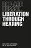 Liberation Through Hearing