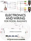 Electronics and Wiring for Model Railways