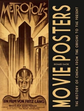 Movie Posters: The History of Cinema from the Origins to the Present