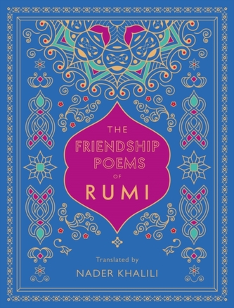 The Friendship Poems of Rumi