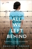 All We Left Behind