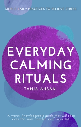 Everyday Calming Rituals