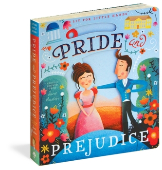 Lit for Little Hands: Pride and Prejudice