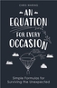 An Equation for Every Occasion