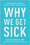 Why We Get Sick
