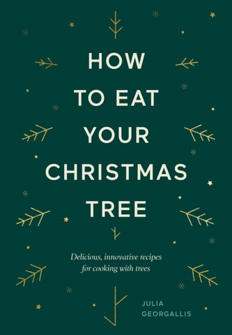 How to Eat Your Christmas Tree