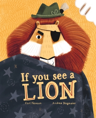If You See a Lion If You See a Lion