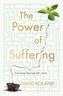 The Power Of Suffering