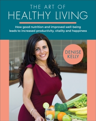 The Art of Healthy Living