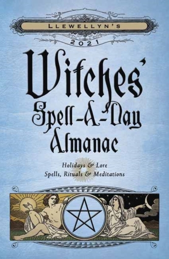Llewellyn's 2021 Witches' Spell-A-Day Almanac