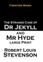 STRANGE CASE OF DR JEKYLL AND MR HYDE