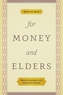 For Money and Elders