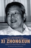 Xi Zhongxun, Father of a Great Nation's Leader