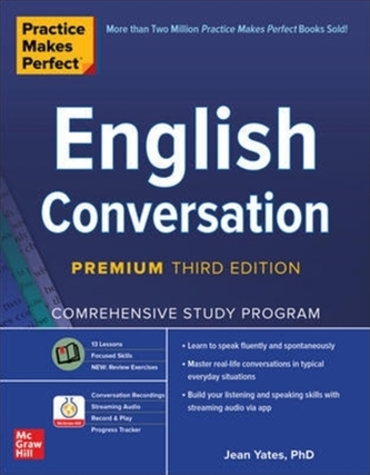 Practice Makes Perfect: English Conversation, Premium Third Edition