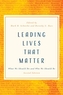 LEADING LIVES THAT MATTER
