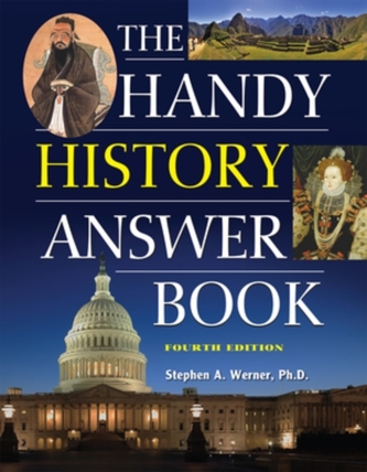 The Handy History Answer Book